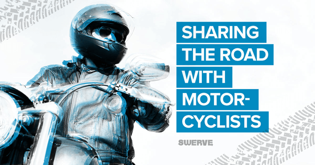 Share the Road with Motorcyclists | Swerve Driving School