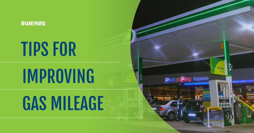 Tips to Improve Gas Mileage- Swerve Driving School